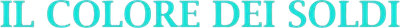 Il colore dei soldi