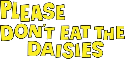 Please Don't Eat the Daisies