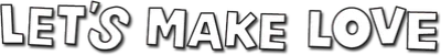 Let's Make Love