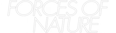 Forces of Nature
