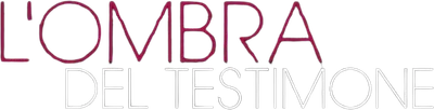 L'ombra del testimone
