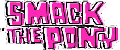 Smack the Pony