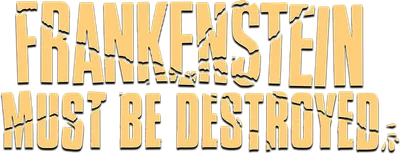 Frankenstein Must Be Destroyed