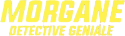 Morgane - Detective geniale