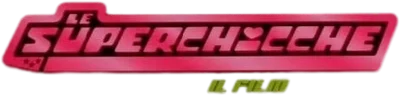 Le superchicche - Il film