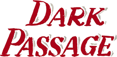 Dark Passage