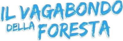 Il vagabondo della foresta