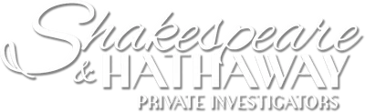 Shakespeare & Hathaway - Private Investigators