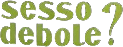 Sesso debole?