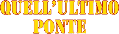 Quell'ultimo ponte