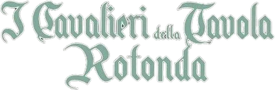 I cavalieri della tavola rotonda