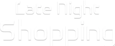 Late Night Shopping