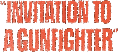 Invitation to a Gunfighter