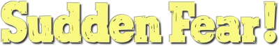 Sudden Fear