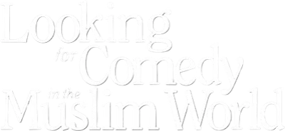 Looking for Comedy in the Muslim World