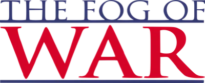 The Fog of War