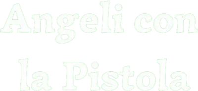 Angeli con la pistola