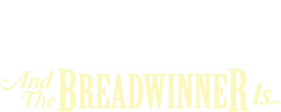 And the Breadwinner Is...