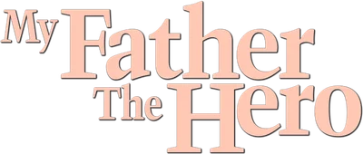 My Father the Hero