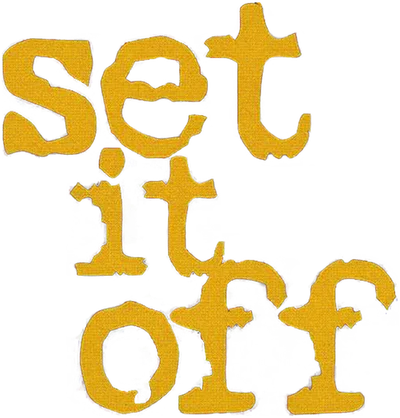 Set It Off