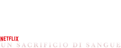 Un sacrificio di sangue