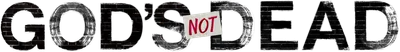 God's Not Dead