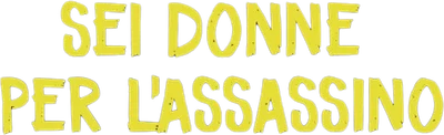 Sei donne per l'assassino