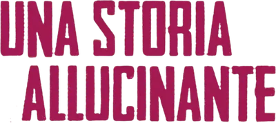 Una storia allucinante