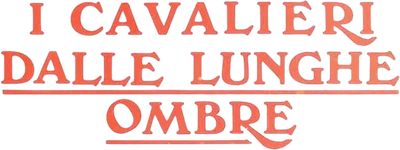 I cavalieri dalle lunghe ombre