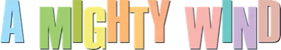 A Mighty Wind