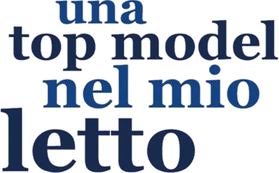 Una top model nel mio letto