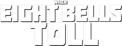 When Eight Bells Toll