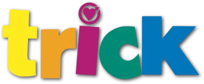 Trick