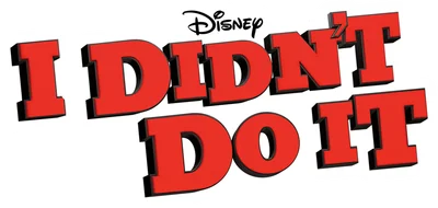 I Didn't Do It
