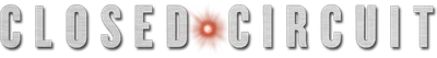 Closed Circuit