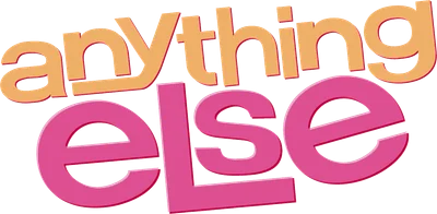 Anything Else