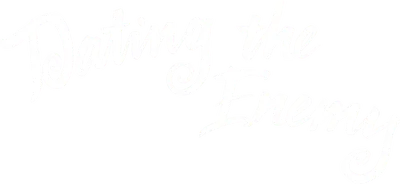 Dating the Enemy