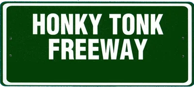 Honky Tonk Freeway