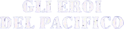 Gli eroi del Pacifico