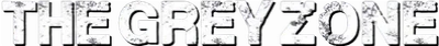 The Grey Zone