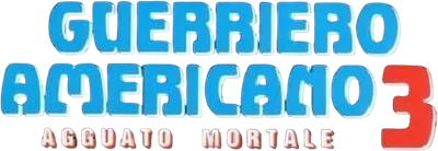 Guerriero americano 3 - Agguato mortale
