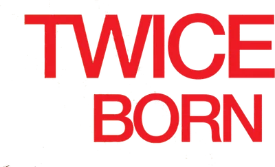 Twice Born