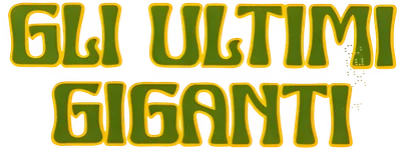 Gli ultimi giganti