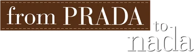 From Prada to Nada
