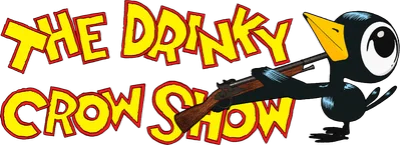 The Drinky Crow Show