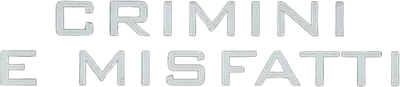 Crimini e misfatti
