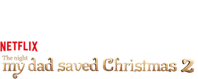 The Night My Dad Saved Christmas 2