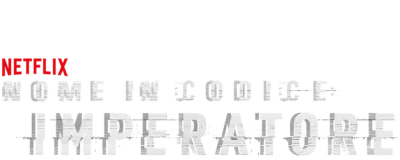 Nome in codice: Imperatore