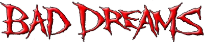 Bad Dreams