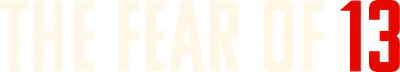 The Fear of 13
